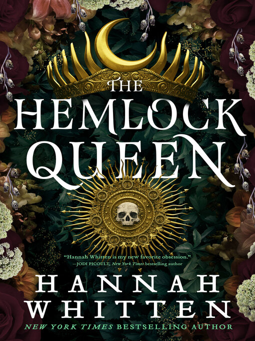 Title details for The Hemlock Queen by Hannah Whitten - Wait list